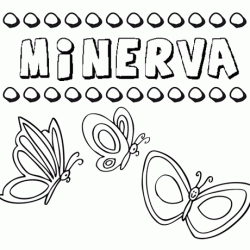 Minerva: dibujos de los nombres para colorear, pintar e imprimir