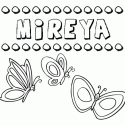 Mireya: dibujos de los nombres para colorear, pintar e imprimir