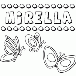 Mirella: dibujos de los nombres para colorear, pintar e imprimir