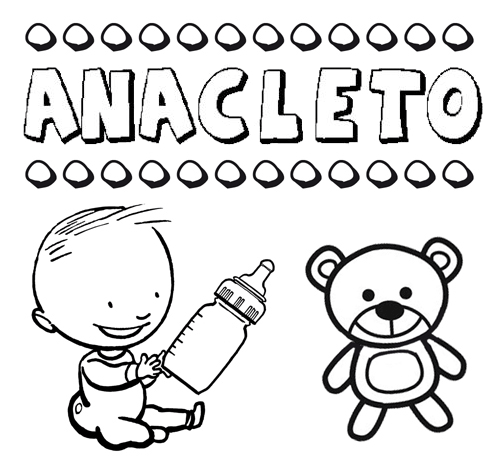 Dibujo del nombre Anacleto para colorear, pintar e imprimir