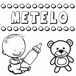 Dibujo del nombre Metelo para colorear, pintar e imprimir