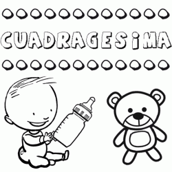 Dibujo del nombre Cuadragésima para colorear, pintar e imprimir