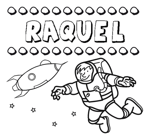 Dibujo con el nombre Raquel para colorear, pintar e imprimir