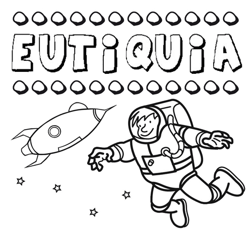 Dibujo con el nombre Eutiquia para colorear, pintar e imprimir