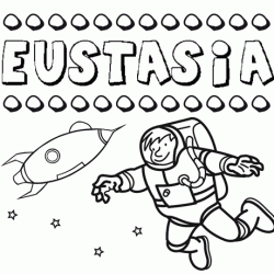 Dibujo con el nombre Eustasia para colorear, pintar e imprimir