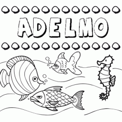 Dibujos de los nombres. Nombre Adelmo para pintar, colorear e imprimir