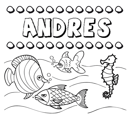 Dibujos de los nombres. Nombre Andrés para pintar, colorear e imprimir