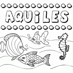 Dibujos de los nombres. Nombre Aquiles para pintar, colorear e imprimir
