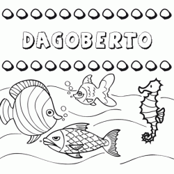 Dibujos de los nombres. Nombre Dagoberto para pintar, colorear e imprimir