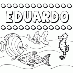 Dibujos de los nombres. Nombre Eduardo para pintar, colorear e imprimir