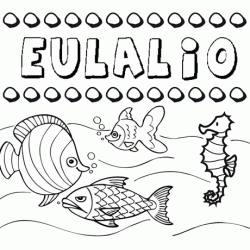 Dibujos de los nombres. Nombre Eulalio para pintar, colorear e imprimir