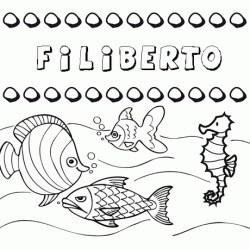 Dibujos de los nombres. Nombre Filiberto para pintar, colorear e imprimir