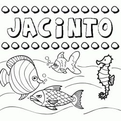 Dibujos de los nombres. Nombre Jacinto para pintar, colorear e imprimir