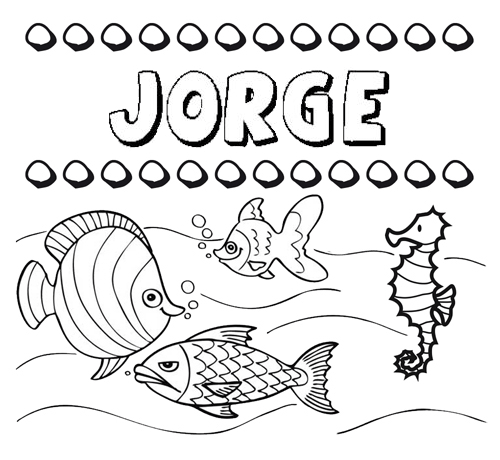 Dibujos de los nombres. Nombre Jorge para pintar, colorear e imprimir