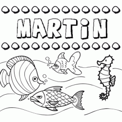 Dibujos de los nombres. Nombre Martín para pintar, colorear e imprimir
