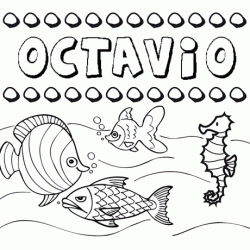 Dibujos de los nombres. Nombre Octavio para pintar, colorear e imprimir