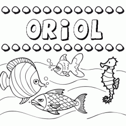 Dibujos de los nombres. Nombre Oriol para pintar, colorear e imprimir