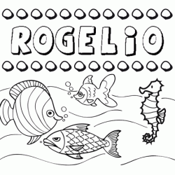 Dibujos de los nombres. Nombre Rogelio para pintar, colorear e imprimir