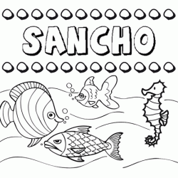 Dibujos de los nombres. Nombre Sancho para pintar, colorear e imprimir