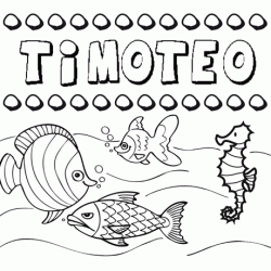 Dibujos de los nombres. Nombre Timoteo para pintar, colorear e imprimir