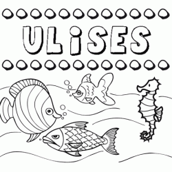 Dibujos de los nombres. Nombre Ulises para pintar, colorear e imprimir