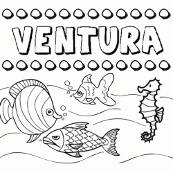 Dibujos de los nombres. Nombre Ventura para pintar, colorear e imprimir