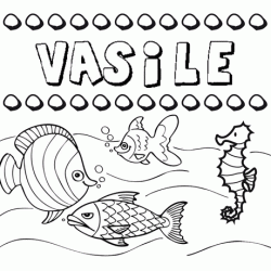 Dibujos de los nombres. Nombre Vasile para pintar, colorear e imprimir