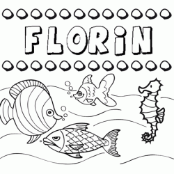 Dibujos de los nombres. Nombre Florin para pintar, colorear e imprimir