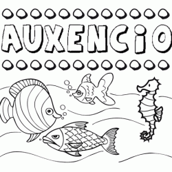 Dibujos de los nombres. Nombre Auxencio para pintar, colorear e imprimir