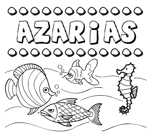 Dibujos de los nombres. Nombre Azarías para pintar, colorear e imprimir