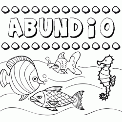 Dibujos de los nombres. Nombre Abundio para pintar, colorear e imprimir