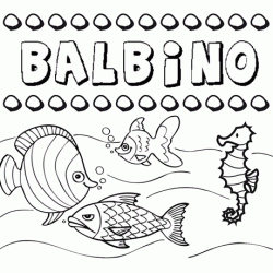 Dibujos de los nombres. Nombre Balbino para pintar, colorear e imprimir