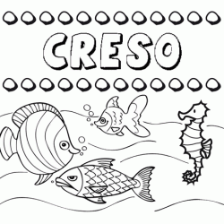 Dibujos de los nombres. Nombre Creso para pintar, colorear e imprimir