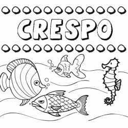 Dibujos de los nombres. Nombre Crespo para pintar, colorear e imprimir