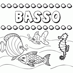 Dibujos de los nombres. Nombre Basso para pintar, colorear e imprimir