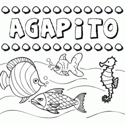 Dibujos de los nombres. Nombre Agapito para pintar, colorear e imprimir