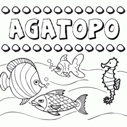 Dibujos de los nombres. Nombre Agatopo para pintar, colorear e imprimir