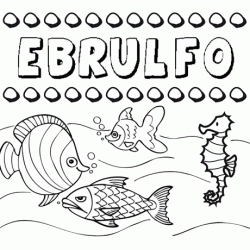 Dibujos de los nombres. Nombre Ebrulfo para pintar, colorear e imprimir