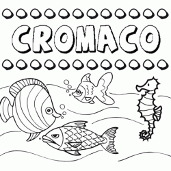 Dibujos de los nombres. Nombre Cromaco para pintar, colorear e imprimir