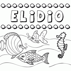 Dibujos de los nombres. Nombre Elidio para pintar, colorear e imprimir