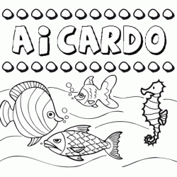 Dibujos de los nombres. Nombre Aicardo para pintar, colorear e imprimir