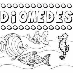 Dibujos de los nombres. Nombre Diomedes para pintar, colorear e imprimir