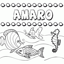 Dibujos de los nombres. Nombre Amaro para pintar, colorear e imprimir