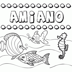 Dibujos de los nombres. Nombre Amiano para pintar, colorear e imprimir