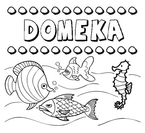 Dibujos de los nombres. Nombre Domeka para pintar, colorear e imprimir