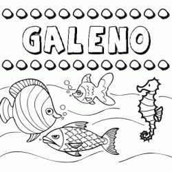 Dibujos de los nombres. Nombre Galeno para pintar, colorear e imprimir