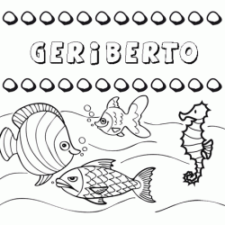 Dibujos de los nombres. Nombre Geriberto para pintar, colorear e imprimir