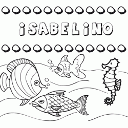 Dibujos de los nombres. Nombre Isabelino para pintar, colorear e imprimir