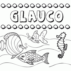 Dibujos de los nombres. Nombre Glauco para pintar, colorear e imprimir