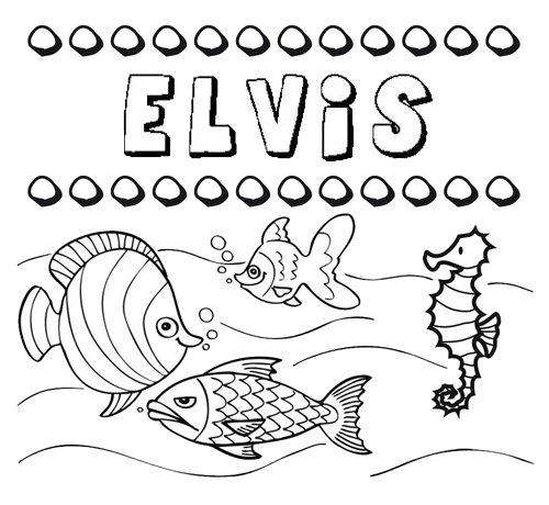 Dibujos de los nombres. Nombre Elvis para pintar, colorear e imprimir